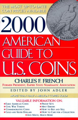 Imagen de archivo de 2000 AMERICAN GUIDE TO U.S. COINS a la venta por SecondSale
