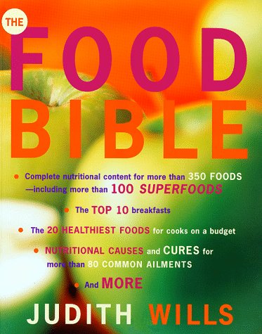 The Food Bible (9780684856926) by Wills, Judith