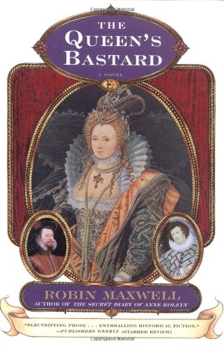 Imagen de archivo de The Queen's Bastard: A Novel a la venta por Your Online Bookstore
