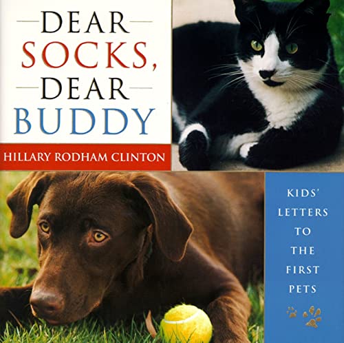 Stock image for Dear Socks, Dear Buddy: Kids' Letters to the First Pets for sale by Gulf Coast Books