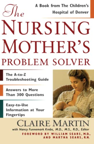 Beispielbild fr The Nursing Mother's Problem Solver zum Verkauf von Better World Books