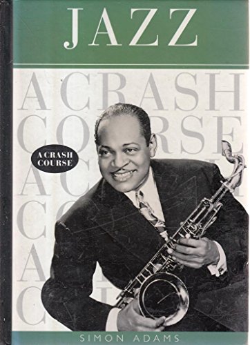 Stock image for Jazz: A Crash Course for sale by WorldofBooks