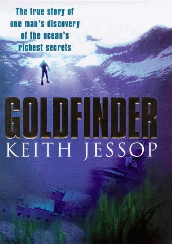 Imagen de archivo de Goldfinder: A True Story of One Man's Discovery of the Ocean's Richest Secrets a la venta por WorldofBooks