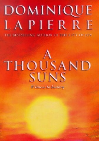 Beispielbild fr A Thousand Suns: Witness to History zum Verkauf von WorldofBooks
