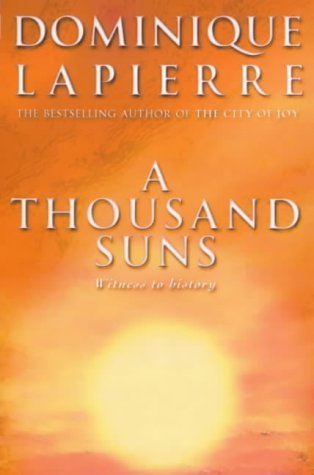 Beispielbild fr A Thousand Suns: Witness to History zum Verkauf von Wonder Book