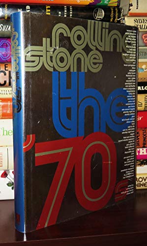 9780684858692: "Rolling Stone": the Seventies