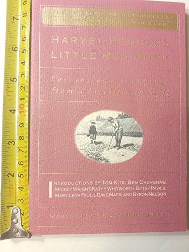 9780684859248: Harvey Penick's Little Red Book: Lessons and Teachings from a Lifetime in Golf