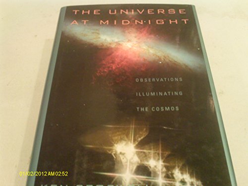 Imagen de archivo de The Universe at Midnight: Observations Illuminating the Cosmos a la venta por Wonder Book