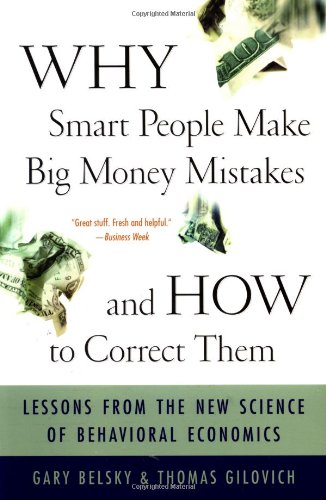 9780684859385: Why Smart People Make Big Money Mistakes and How to Correct Them: Lessons from the New Science of Behavioural Economics