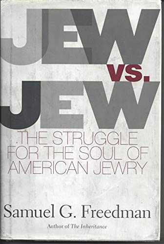 9780684859446: Jew Vs Jew: The Struggle For The Soul Of American Jewry