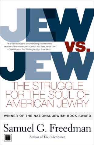 Stock image for Jew Vs. Jew: The Struggle for the Soul of American Jewry for sale by a2zbooks