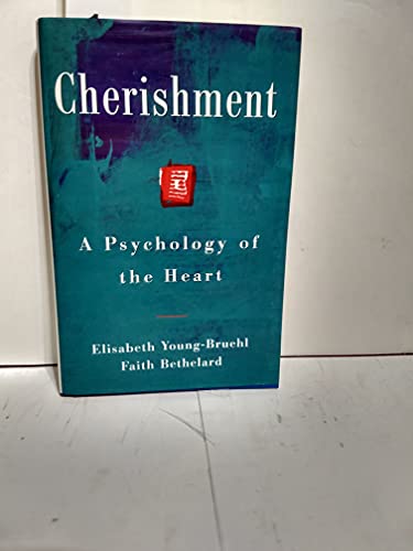 Stock image for Cherishment: A Psychology of the Heart for sale by New Legacy Books