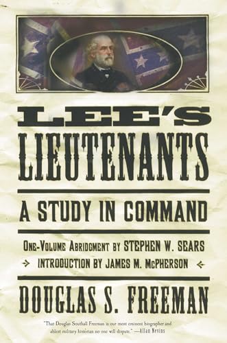 Imagen de archivo de Lee's Lieutenants: A Study in Command a la venta por HPB-Ruby