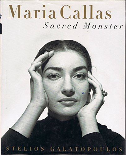 Beispielbild fr Maria Callas: Sacred Monster zum Verkauf von WorldofBooks