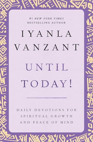 9780684859972: Until Today! : Daily Devotions for Spiritual Growth and Peace of Mind