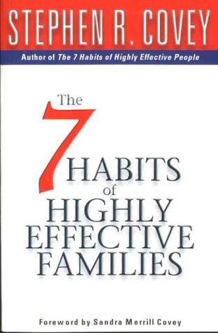 9780684860084: 7 Habits Of Highly Effective Families