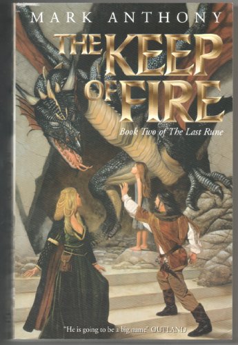 Stock image for The Keep of Fire: Bk. 2 (Last Rune S.) for sale by WorldofBooks