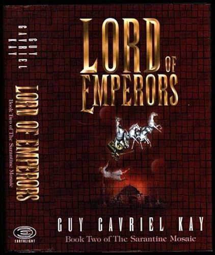 Beispielbild fr Lord of Emperors: bk. 2 (The Sarantine mosaic) zum Verkauf von WorldofBooks