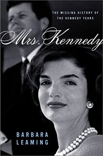 Beispielbild fr Mrs. Kennedy: The Missing History of the Kennedy Years zum Verkauf von Gulf Coast Books