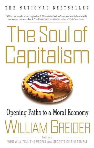 Beispielbild fr The Soul of Capitalism : Opening Paths to a Moral Economy zum Verkauf von Better World Books