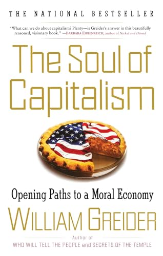 Imagen de archivo de The Soul of Capitalism : Opening Paths to a Moral Economy a la venta por Better World Books