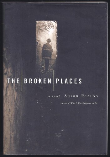 Stock image for The Broken Places : A Novel for sale by Better World Books