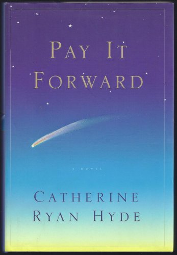 Beispielbild fr PAY IT FORWARD: A Novel zum Verkauf von SecondSale