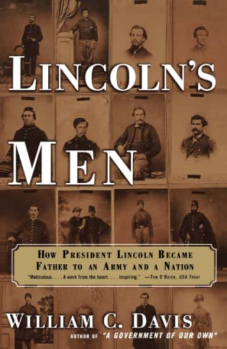 9780684862941: Lincoln's Men: How President Lincoln Became Father to an Army and a Nation