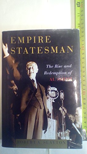 Beispielbild fr Empire Statesman : The Rise and Redemption of Al Smith zum Verkauf von Better World Books