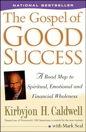 Beispielbild fr The Gospel of Good Success: A Road Map to Spiritual, Emotional and Financial Wholeness zum Verkauf von SecondSale