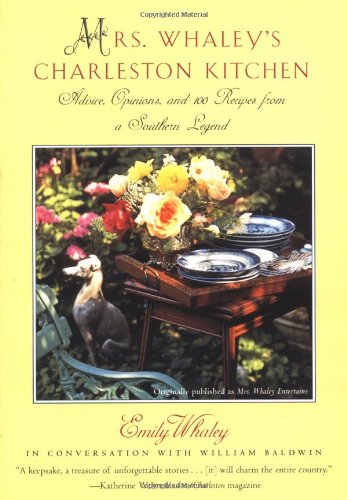 9780684863245: Mrs. Whaley's Charleston Kitchen: Advice, Opinions, and 100 Recipes from a Southern Legend