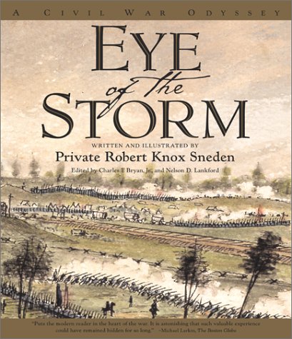 Stock image for EYE OF THE STORM: A Civil War Odyssey for sale by Falls Bookstore