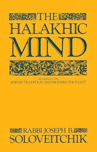 9780684863726: The Halakhic Mind: An Essay on Jewish Tradition and Modern Thought