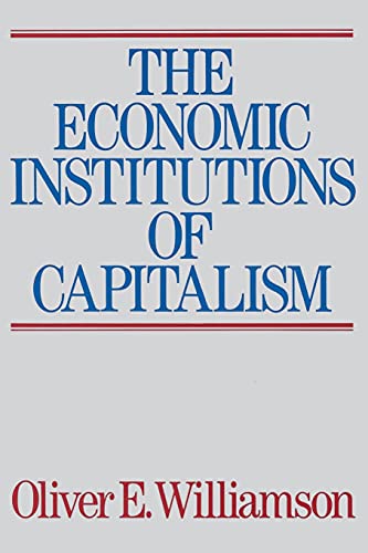 9780684863740: The Economic Institutions of Capitalism