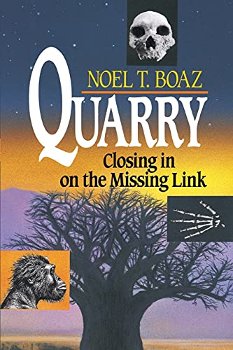 9780684863788: Quarry: Closing In On the Missing Link