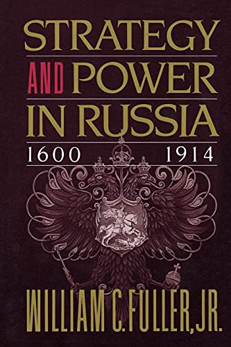 9780684863825: Strategy and Power in Russia 1600-1914