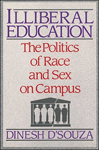 Imagen de archivo de Illiberal Education: The Politics of Race and Sex on Campus a la venta por SecondSale