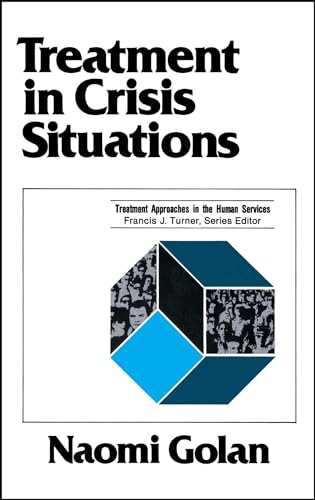 Beispielbild fr Treatment In Crisis Situtions (Treatment Approaches in the Human Services) zum Verkauf von Ergodebooks