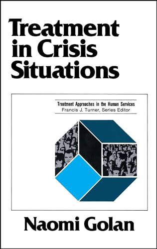 9780684863894: Treatment In Crisis Situtions (Treatment Approaches in the Human Services)