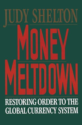 Imagen de archivo de Money Meltdown a la venta por BooksRun