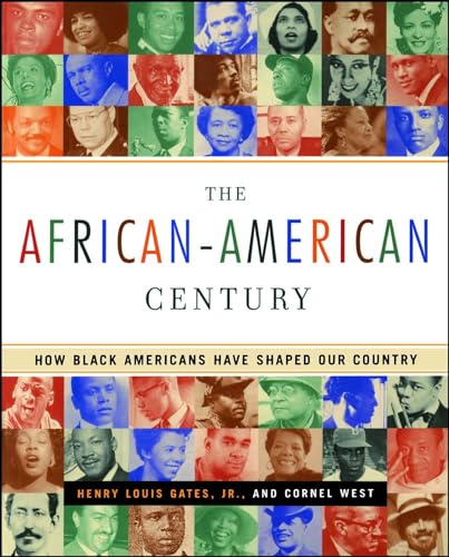 9780684864150: The African-American Century : How Black Americans Have Shaped Our Country