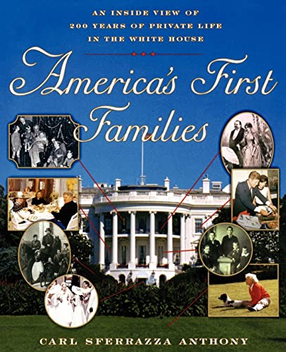Beispielbild fr America's First Families : An Inside View of 200 Years of Private Life in the White House zum Verkauf von Better World Books