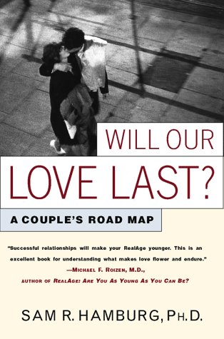 Beispielbild fr Will Our Love Last? : A Couple's Road Map zum Verkauf von Better World Books