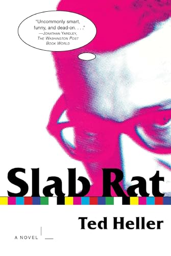 Stock image for Slab Rat : A Novel for sale by Better World Books