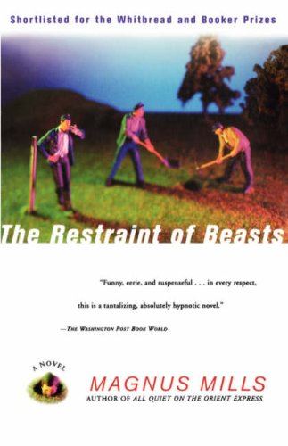9780684865119: The Restraint of Beasts: A Novel