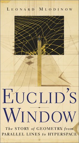 Beispielbild fr Euclid's Window: The Story of Geometry from Parallel Lines to Hyperspace zum Verkauf von ThriftBooks-Dallas