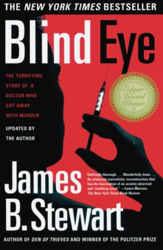 Stock image for Blind Eye: The Terrifying Story Of A Doctor Who Got Away With Murder for sale by Gulf Coast Books