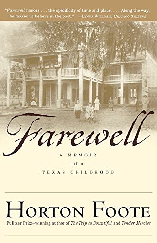 Beispielbild fr Farewell : A Memoir of a Texas Childhood zum Verkauf von Better World Books