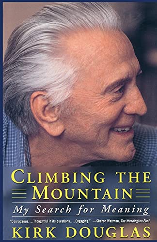 Imagen de archivo de Climbing the Mountain : My Search for Meaning a la venta por Better World Books