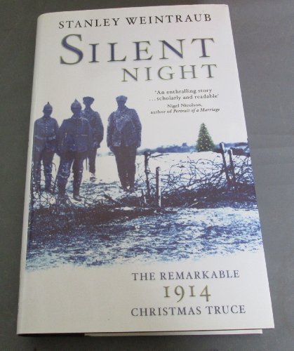 Stock image for Silent Night: The Remarkable 1914 Christmas Truce for sale by WorldofBooks